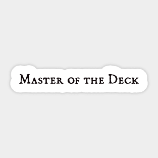 Master of the Deck Sticker